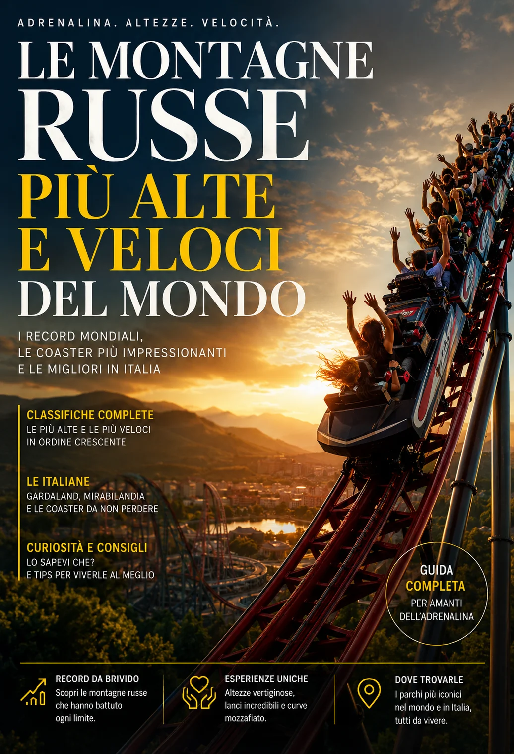 Le Montagne Russe più Ate e veloci del mondo